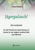 Jägergulasch!