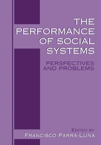 The Performance of Social Systems