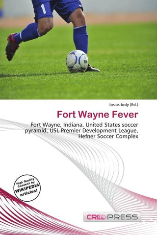 Fort Wayne Fever