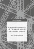 Autoethnographies on the Environment and Human Health