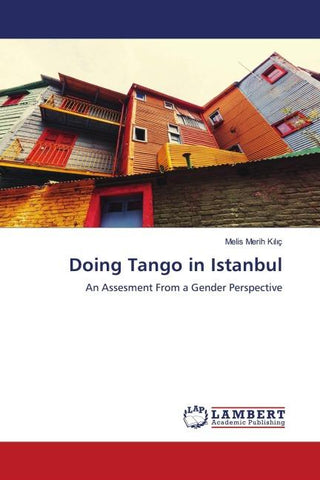 Doing Tango in Istanbul