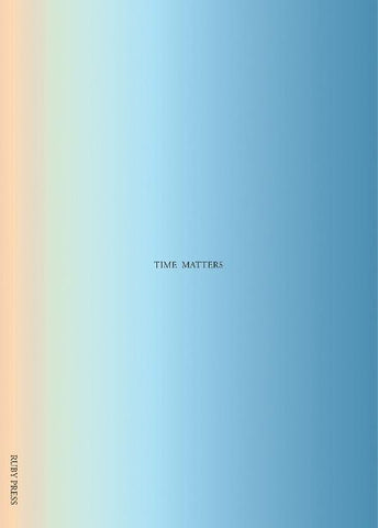 Time Matters