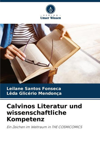 Calvinos Literatur und wissenschaftliche Kompetenz