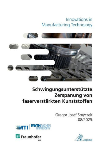 Schwingungsunterstützte Zerspanung von faserverstärkten Kunststoffen
