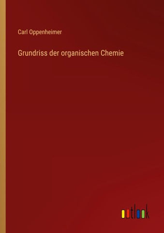 Grundriss der organischen Chemie