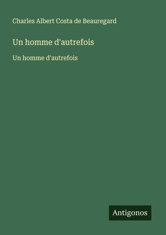 Un homme d'autrefois