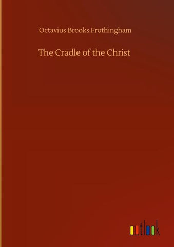 The Cradle of the Christ