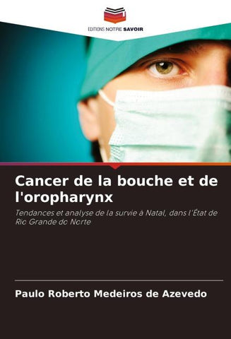 Cancer de la bouche et de l'oropharynx