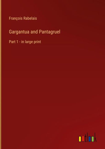 Gargantua and Pantagruel