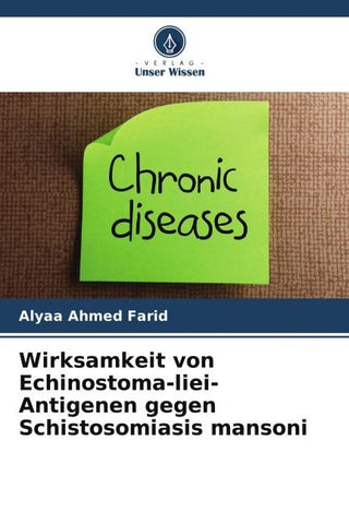 Wirksamkeit von Echinostoma-liei-Antigenen gegen Schistosomiasis mansoni