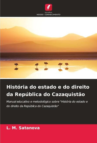 História do estado e do direito da República do Cazaquistão