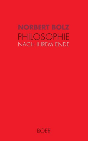 Philosophie nach ihrem Ende
