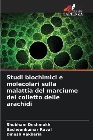 Studi biochimici e molecolari sulla malattia del marciume del colletto delle arachidi