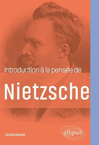 Introduction à la pensée de Nietzsche