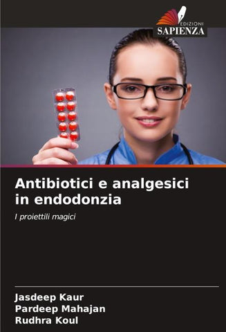 Antibiotici e analgesici in endodonzia