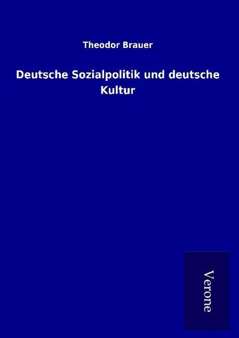 Deutsche Sozialpolitik und deutsche Kultur