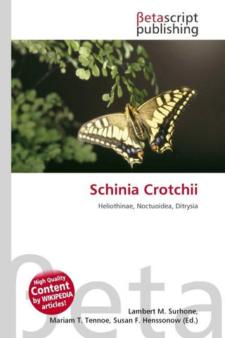 Schinia Crotchii