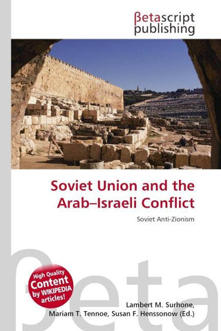 Soviet Union and the Arab-Israeli Conflict