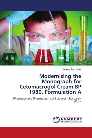 Modernising the Monograph for Cetomacrogol Cream BP 1980, Formulation A