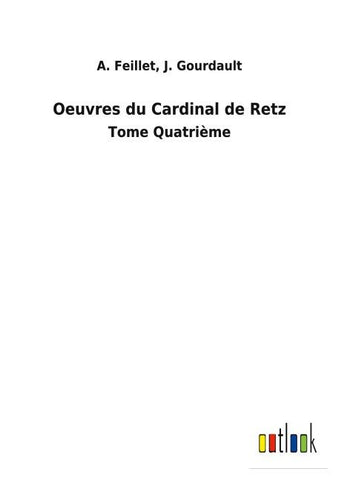 Oeuvres du Cardinal de Retz