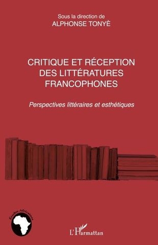 Critique et réception des littéartures francophones