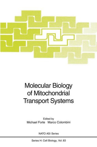 Molecular Biology of Mitochondrial Transport Systems