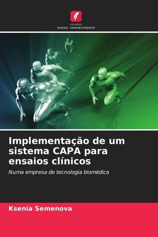 Implementação de um sistema CAPA para ensaios clínicos