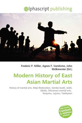 Modern History of East Asian Martial Arts