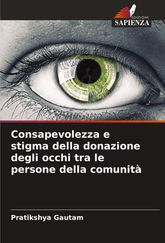 Consapevolezza e stigma della donazione degli occhi tra le persone della comunità