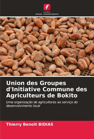 Union des Groupes d'Initiative Commune des Agriculteurs de Bokito