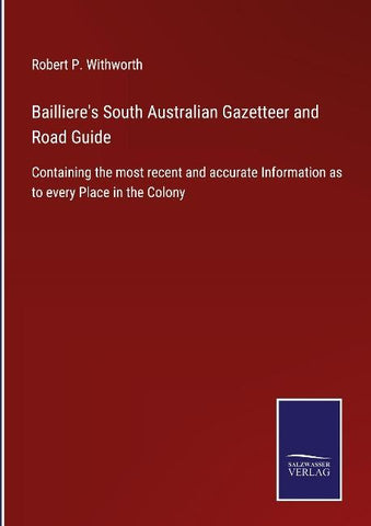 Bailliere's South Australian Gazetteer and Road Guide