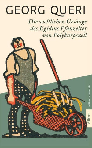 Die weltlichen Gesänge des Egidius Pfanzelter zu Polykarpszell
