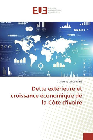 Dette extérieure et croissance économique de la Côte d'ivoire