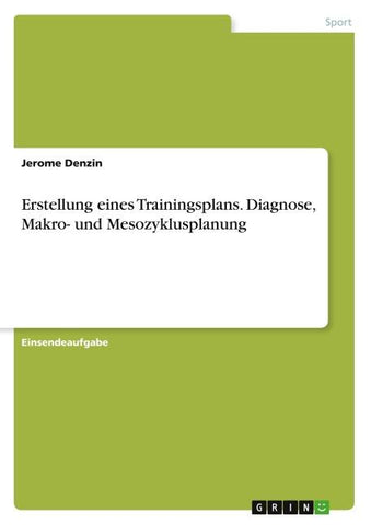 Erstellung eines Trainingsplans. Diagnose, Makro- und Mesozyklusplanung
