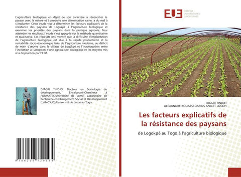 Les facteurs explicatifs de la résistance des paysans
