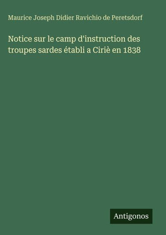 Notice sur le camp d'instruction des troupes sardes établi a Ciriè en 1838
