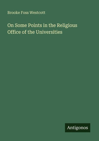 On Some Points in the Religious Office of the Universities