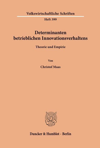 Determinanten betrieblichen Innovationsverhaltens.