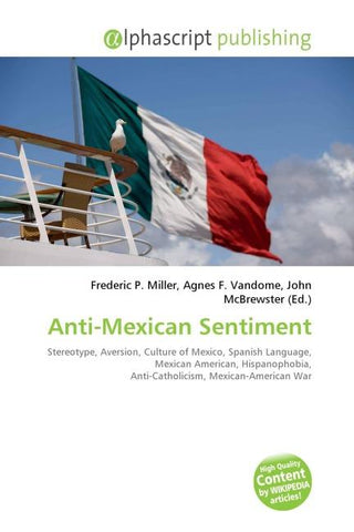 Anti-Mexican Sentiment