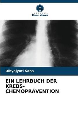 EIN LEHRBUCH DER KREBS-CHEMOPRÄVENTION