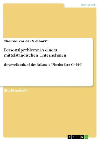 Personalprobleme in einem mittelständischen Unternehmen