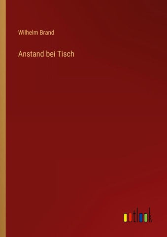 Anstand bei Tisch