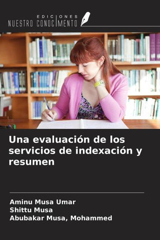 Una evaluación de los servicios de indexación y resumen