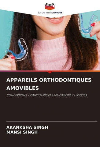APPAREILS ORTHODONTIQUES AMOVIBLES