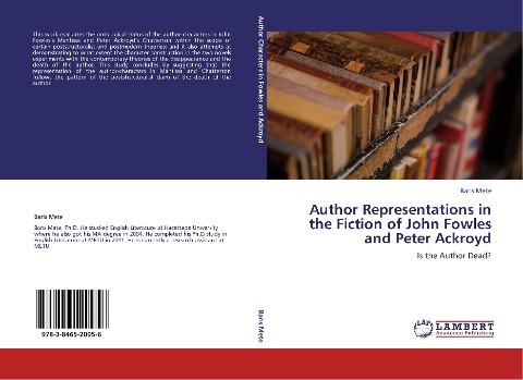 Author Representations in the Fiction of John Fowles and Peter Ackroyd