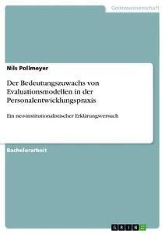 Der Bedeutungszuwachs von Evaluationsmodellen in der Personalentwicklungspraxis