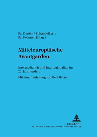Mitteleuropäische Avantgarden