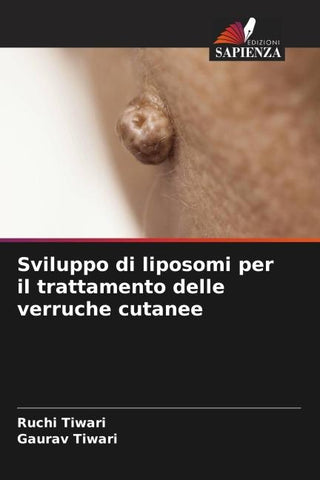 Sviluppo di liposomi per il trattamento delle verruche cutanee