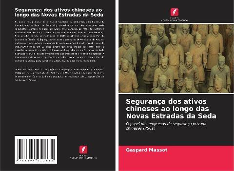 Segurança dos ativos chineses ao longo das Novas Estradas da Seda