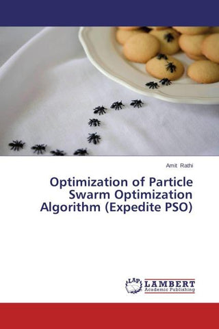 Optimization of Particle Swarm Optimization Algorithm (Expedite PSO)